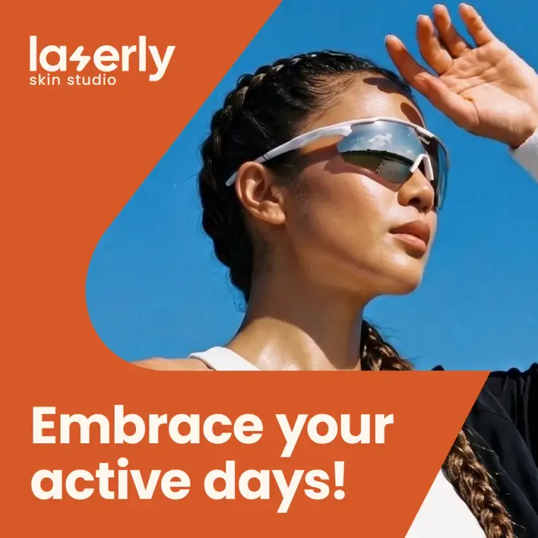 Laserly social post — “Embrace your active days!”